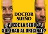 Dr. Sueño: ¿Mejora a su predecesora? Doctor sueño crítica